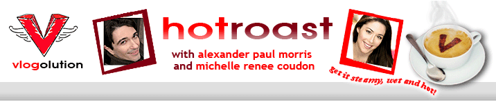 Hot Roast -- mo MONEY -- my Day Trader Show -- Alexander Paul Morris -- Michelle Renee Coudon -- Hottie Trader Vixen -- blogolution