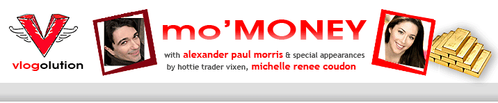 Hot Roast -- mo MONEY -- my Day Trader Show -- Alexander Paul Morris -- Michelle Renee Coudon -- Hottie Trader Vixen -- blogolution